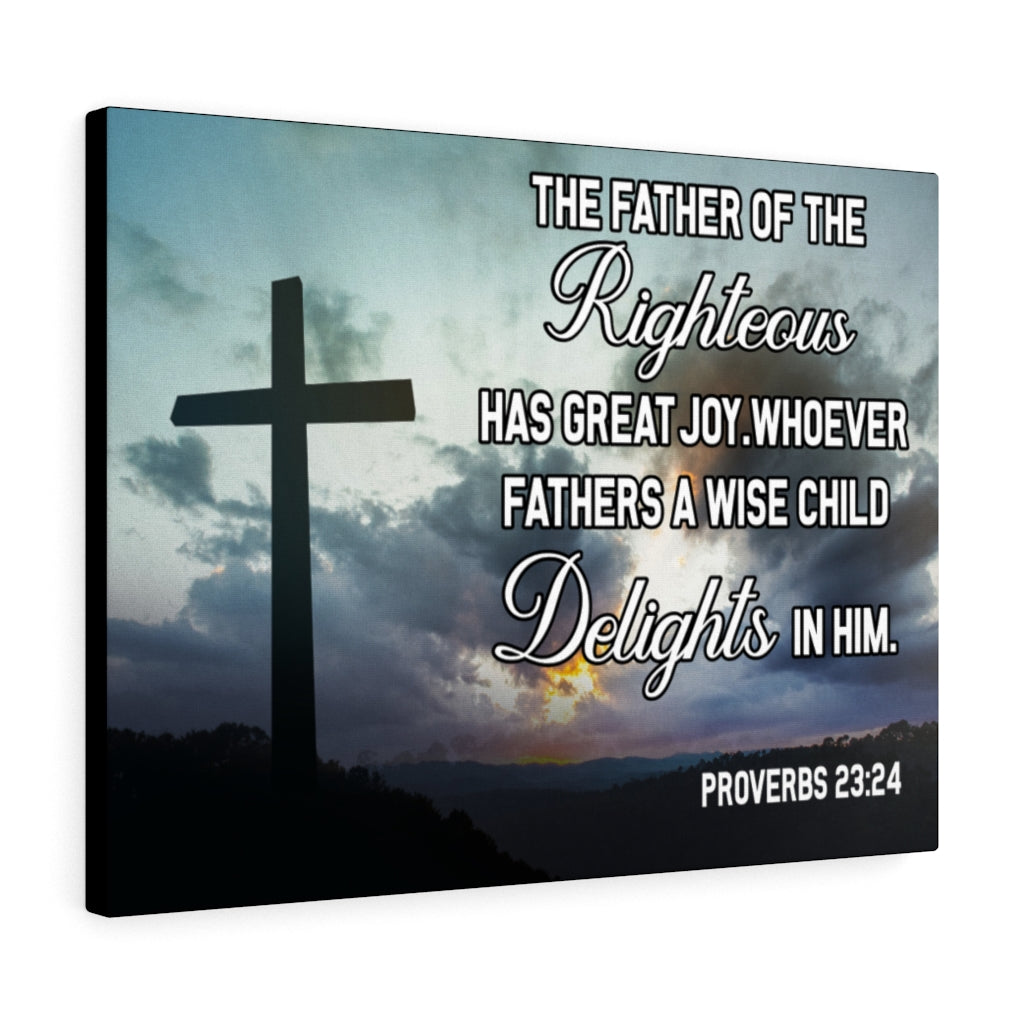 Scripture Walls Wise Father Proverbs 23:24 Bible Verse Canvas Christian Wall Art Ready to Hang Unframed-Express Your Love Gifts