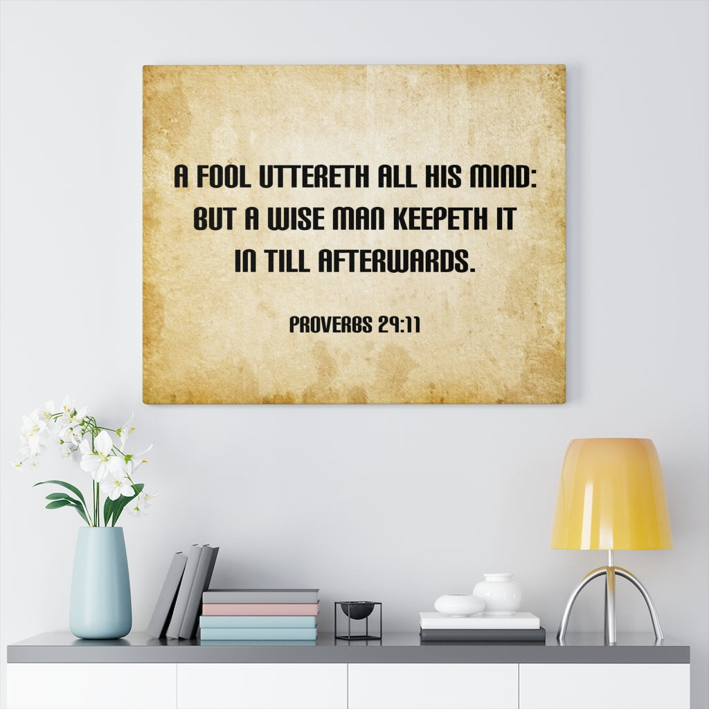 Scripture Walls Wise Man Proverbs 29:11 Bible Verse Canvas Christian Wall Art Ready to Hang Unframed-Express Your Love Gifts