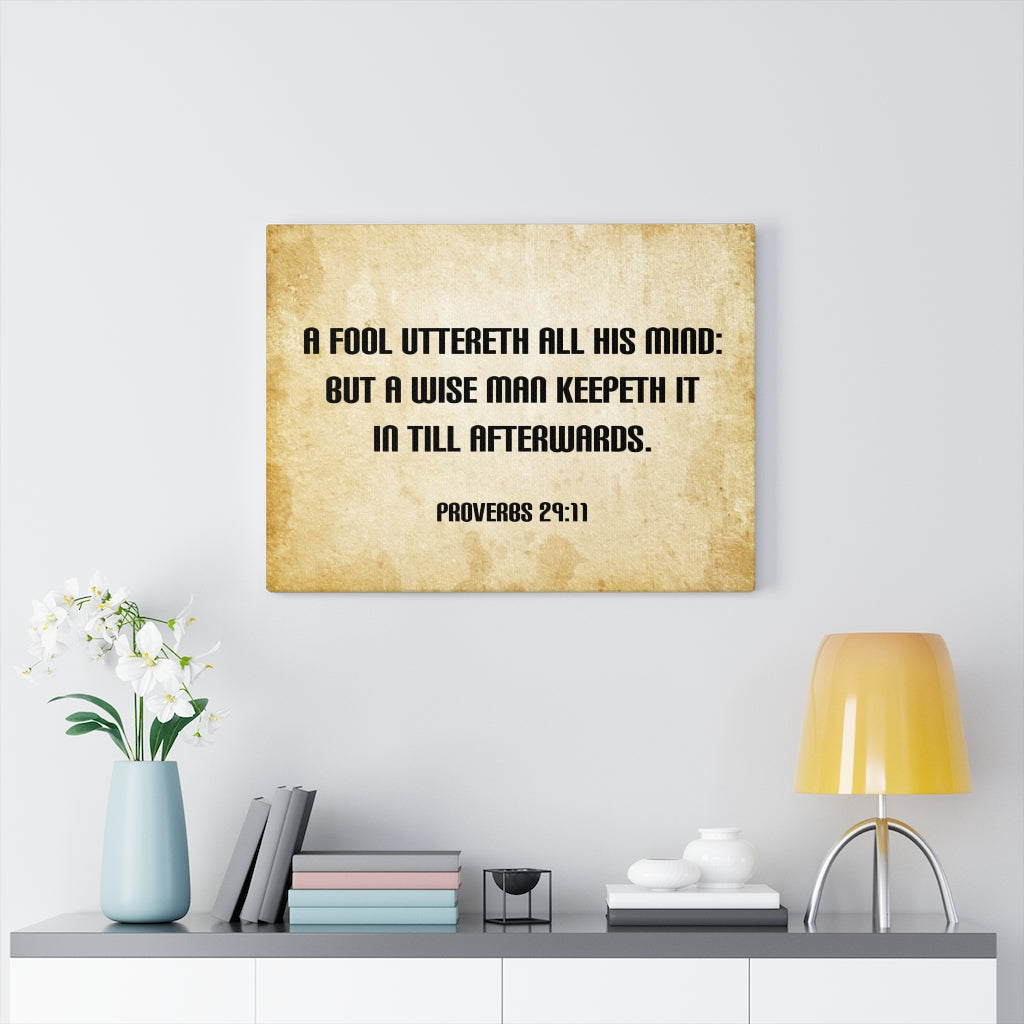 Scripture Walls Wise Man Proverbs 29:11 Bible Verse Canvas Christian Wall Art Ready to Hang Unframed-Express Your Love Gifts
