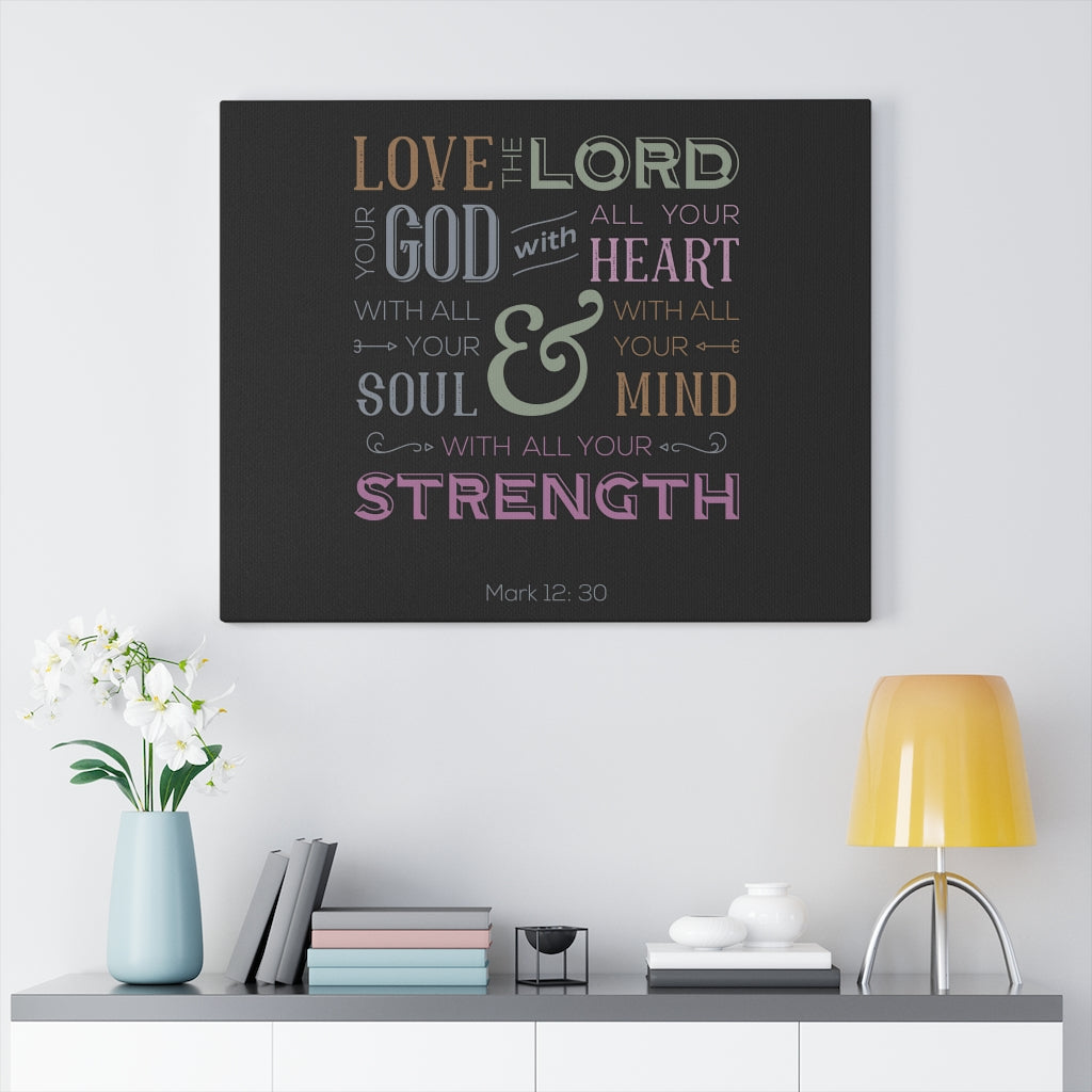 Scripture Walls With All Your Mind Mark 12:30 Bible Verse Canvas Christian Wall Art Ready to Hang Unframed-Express Your Love Gifts