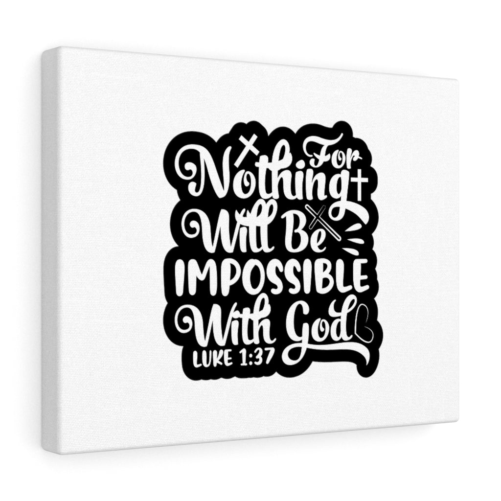 Scripture Walls With God Luke 1:37 Bible Verse Canvas Christian Wall Art Ready to Hang Unframed-Express Your Love Gifts