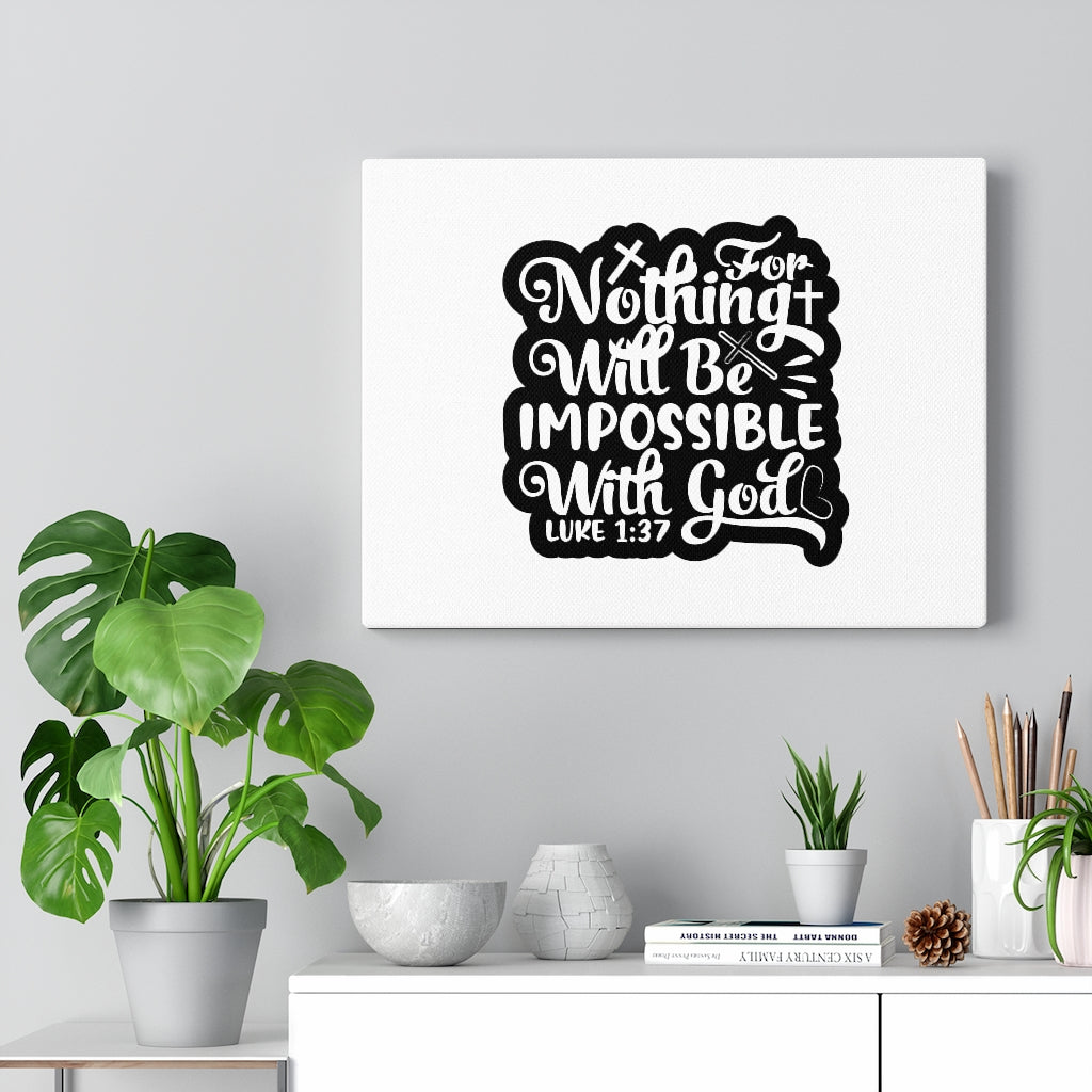 Scripture Walls With God Luke 1:37 Bible Verse Canvas Christian Wall Art Ready to Hang Unframed-Express Your Love Gifts