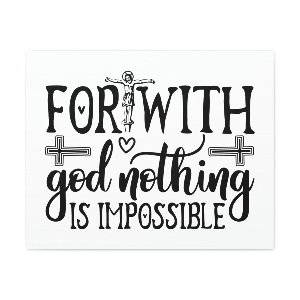 Scripture Walls With God Nothing Is Impossible Luke 1:37 Christian Wall Art Print Ready to Hang Unframed-Express Your Love Gifts