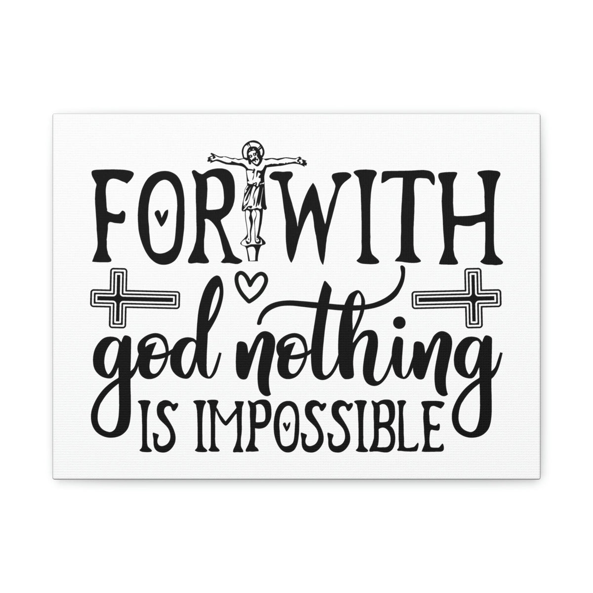 Scripture Walls With God Nothing Is Impossible Luke 1:37 Christian Wall Art Print Ready to Hang Unframed-Express Your Love Gifts
