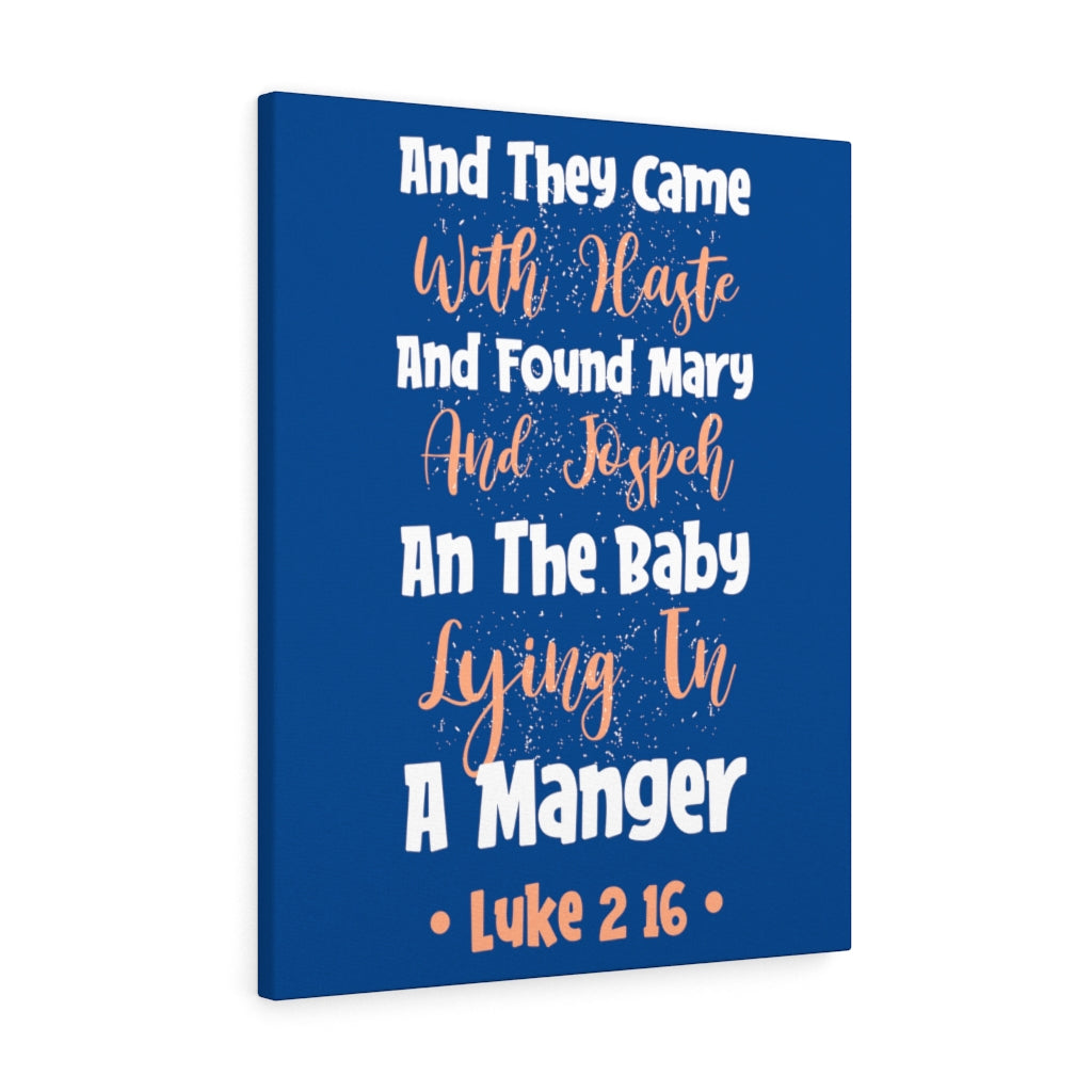 Scripture Walls With Haste Luke 2:16 Bible Verse Canvas Christian Wall Art Ready to Hang Unframed-Express Your Love Gifts