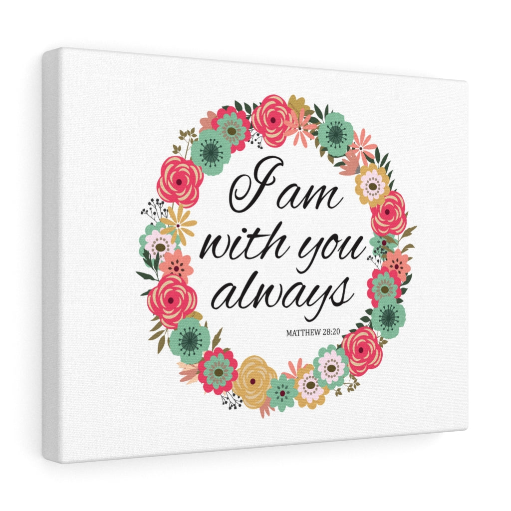 Scripture Walls With You Always Pink Flower Matthew 28:20 Bible Verse Canvas Christian Wall Art Ready to Hang Unframed-Express Your Love Gifts