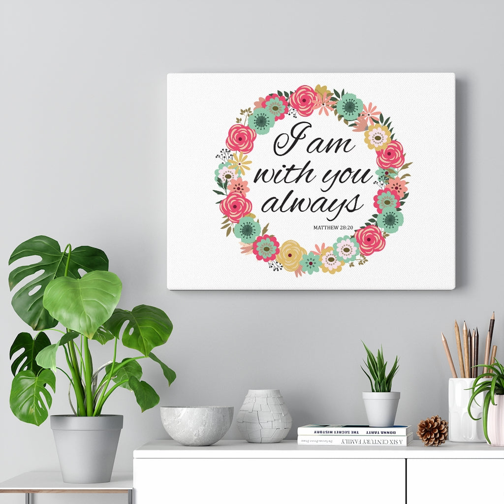 Scripture Walls With You Always Pink Flower Matthew 28:20 Bible Verse Canvas Christian Wall Art Ready to Hang Unframed-Express Your Love Gifts