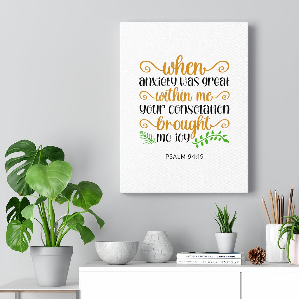 Scripture Walls Within Me Psalm 94:19 Bible Verse Canvas Christian Wall Art Ready to Hang Unframed-Express Your Love Gifts