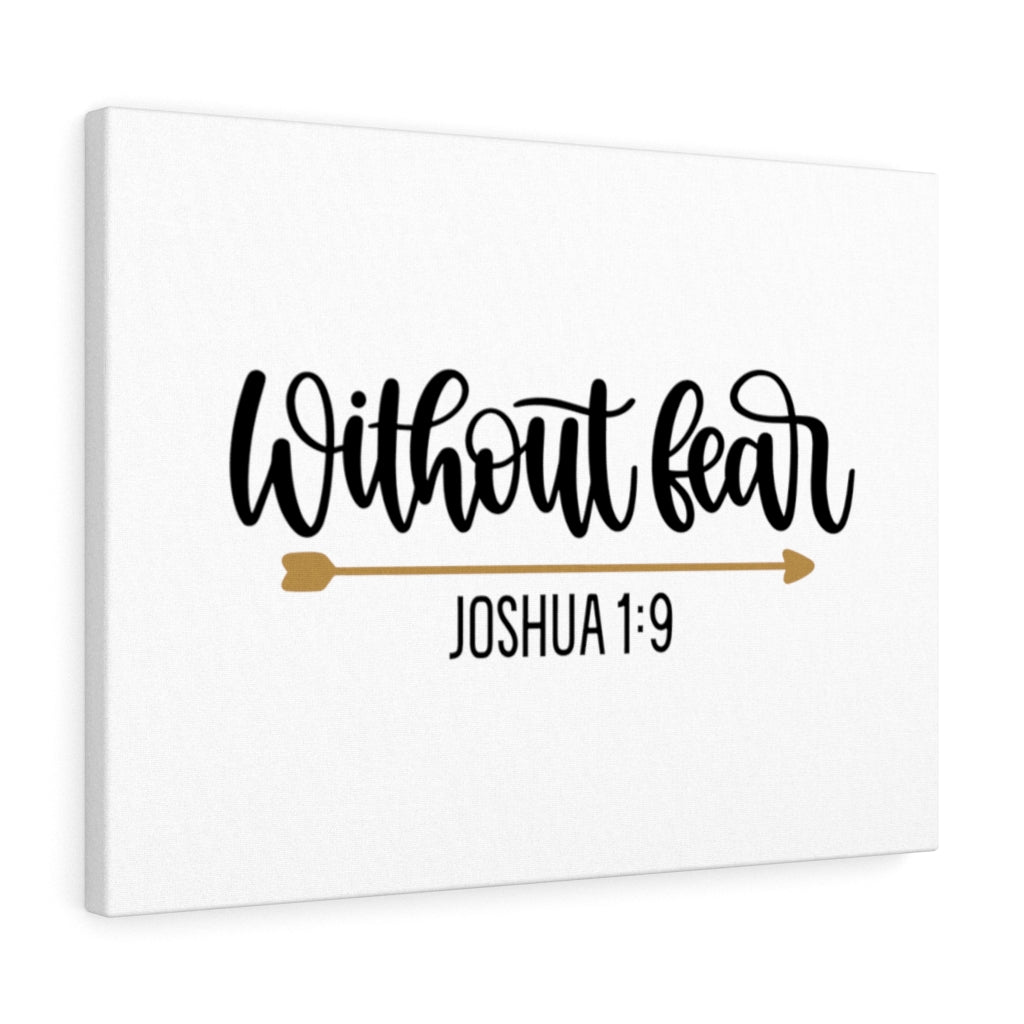 Scripture Walls Without Fear Joshua 1:9 Bible Verse Canvas Christian Wall Art Ready to Hang Unframed-Express Your Love Gifts