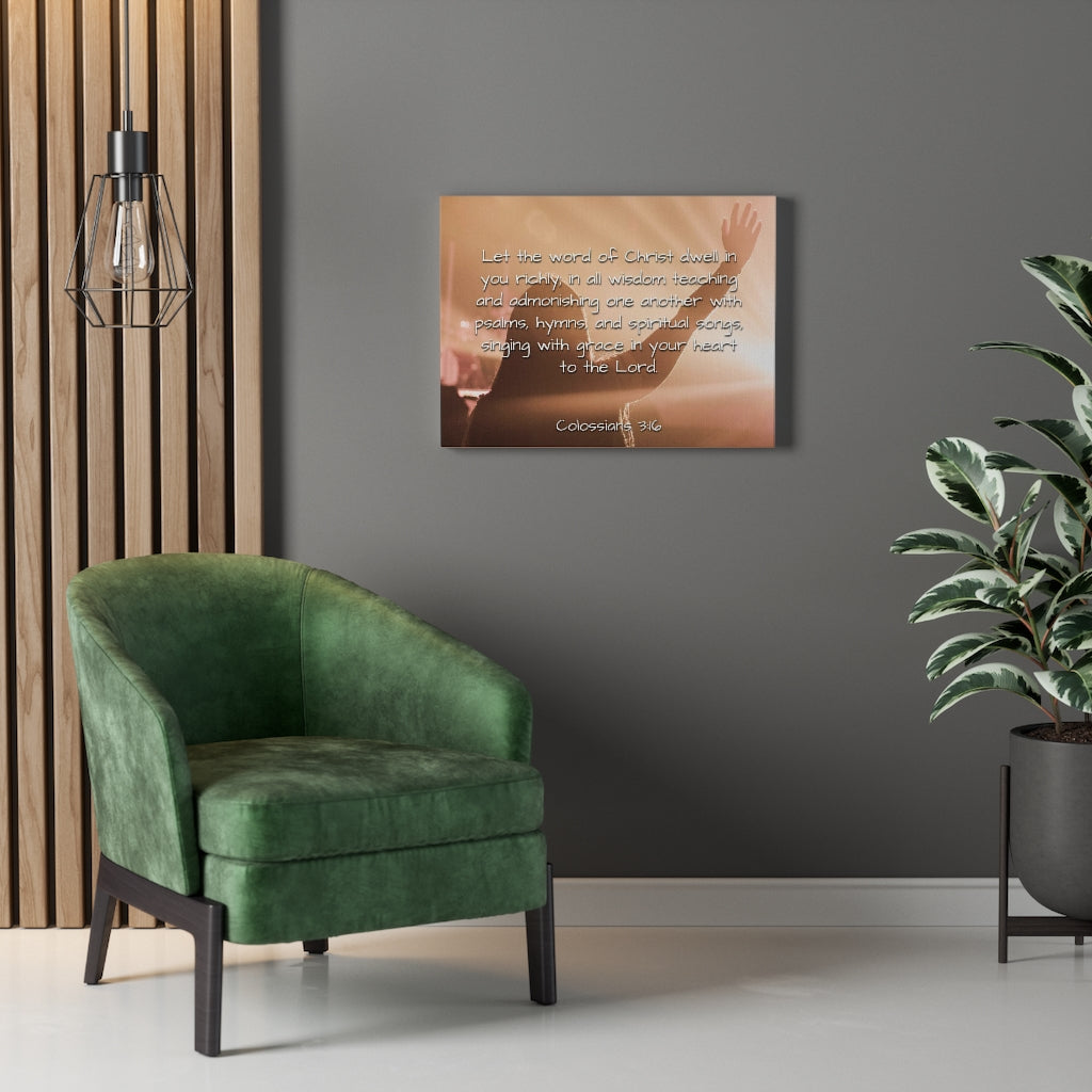 Scripture Walls Word Of Christ Colossians 3:16 Bible Verse Canvas Christian Wall Art Ready to Hang Unframed-Express Your Love Gifts