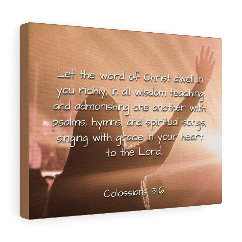 Scripture Walls Word Of Christ Colossians 3:16 Bible Verse Canvas Christian Wall Art Ready to Hang Unframed-Express Your Love Gifts
