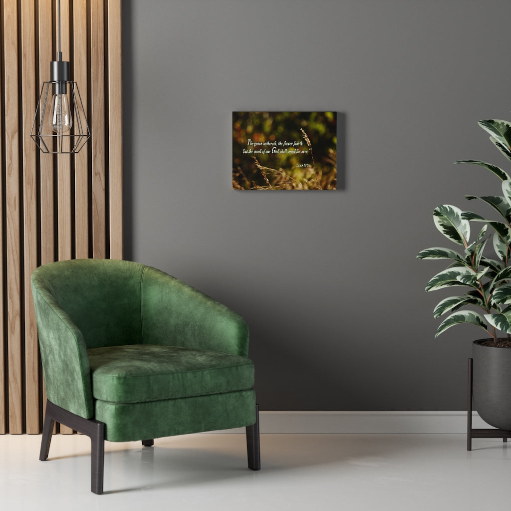 Scripture Walls Word Of Our God Isaiah 40:8 Bible Verse Canvas Christian Wall Art Ready to Hang Unframed-Express Your Love Gifts