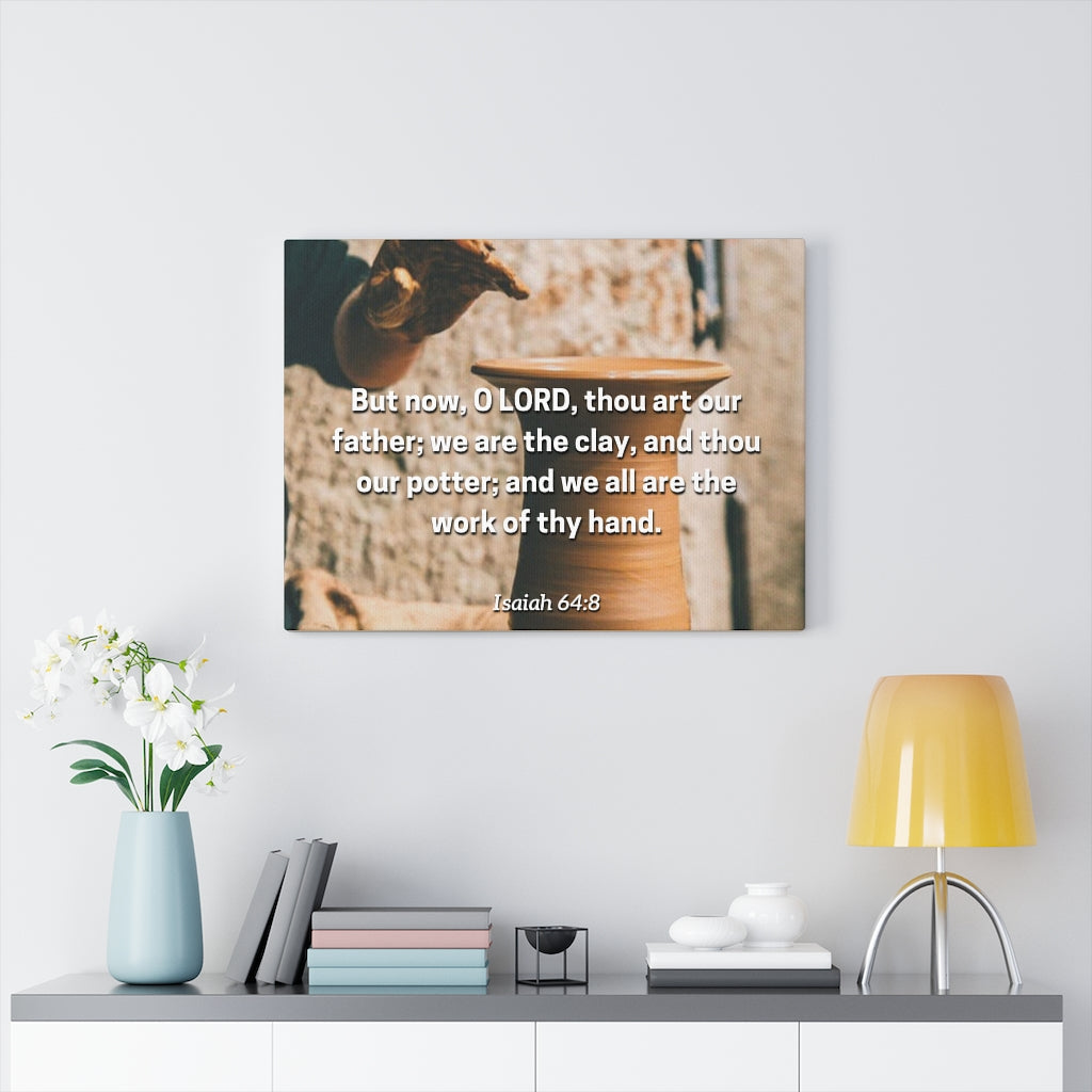 Scripture Walls Work Of Your Hand Isaiah 64:8 Bible Verse Canvas Christian Wall Art Ready to Hang Unframed-Express Your Love Gifts