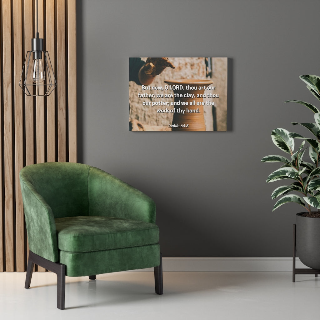 Scripture Walls Work Of Your Hand Isaiah 64:8 Bible Verse Canvas Christian Wall Art Ready to Hang Unframed-Express Your Love Gifts
