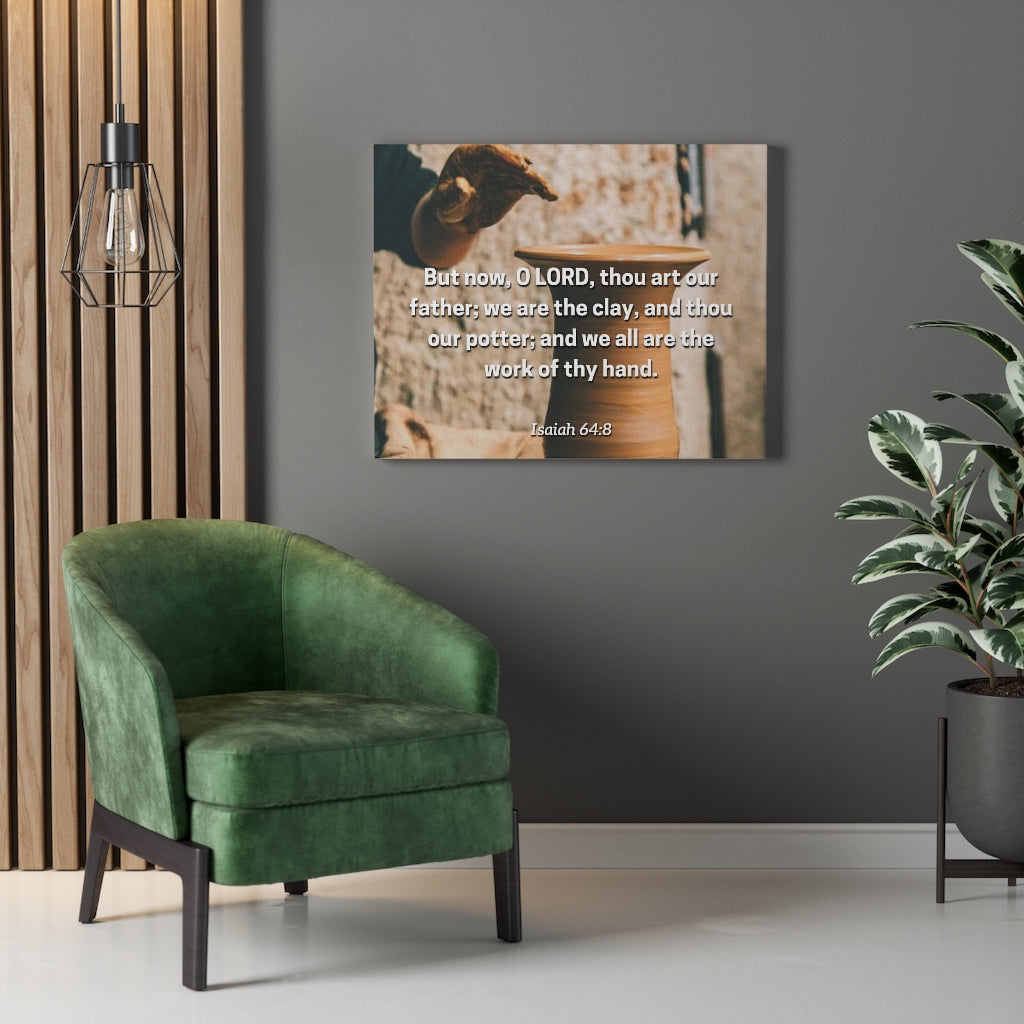 Scripture Walls Work Of Your Hand Isaiah 64:8 Bible Verse Canvas Christian Wall Art Ready to Hang Unframed-Express Your Love Gifts