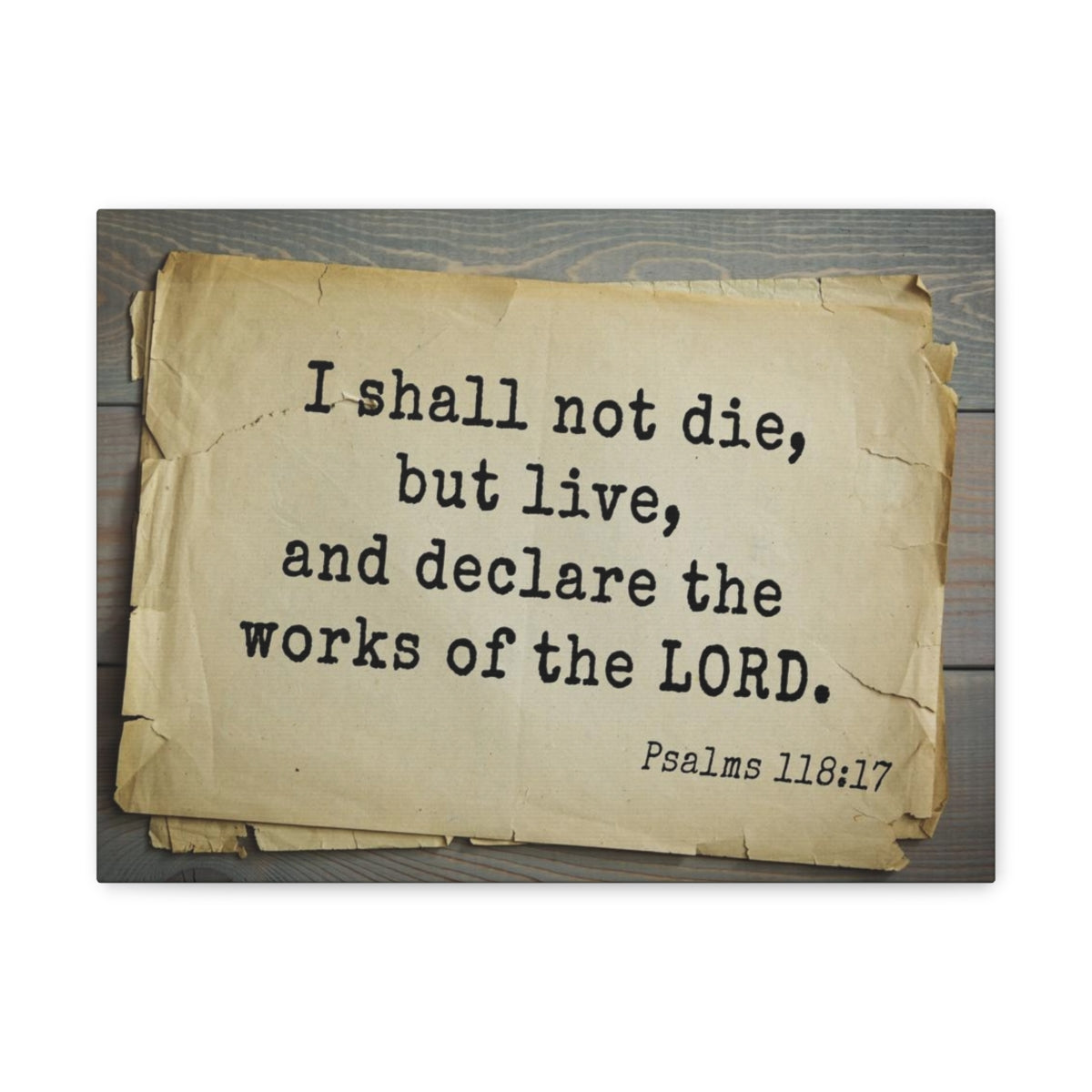 Scripture Walls Works Of The Lord Psalms 118:17 Bible Verse Canvas Christian Wall Art Bible Verse Print Ready To Hang Unframed-Express Your Love Gifts
