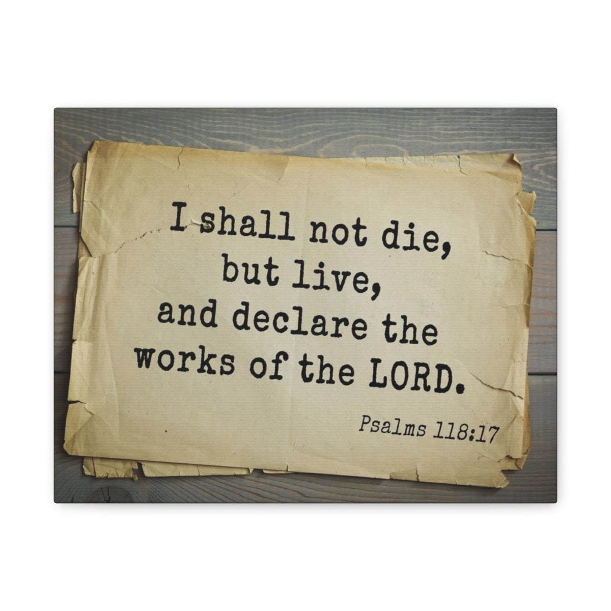 Scripture Walls Works Of The Lord Psalms 118:17 Bible Verse Canvas Christian Wall Art Bible Verse Print Ready To Hang Unframed-Express Your Love Gifts