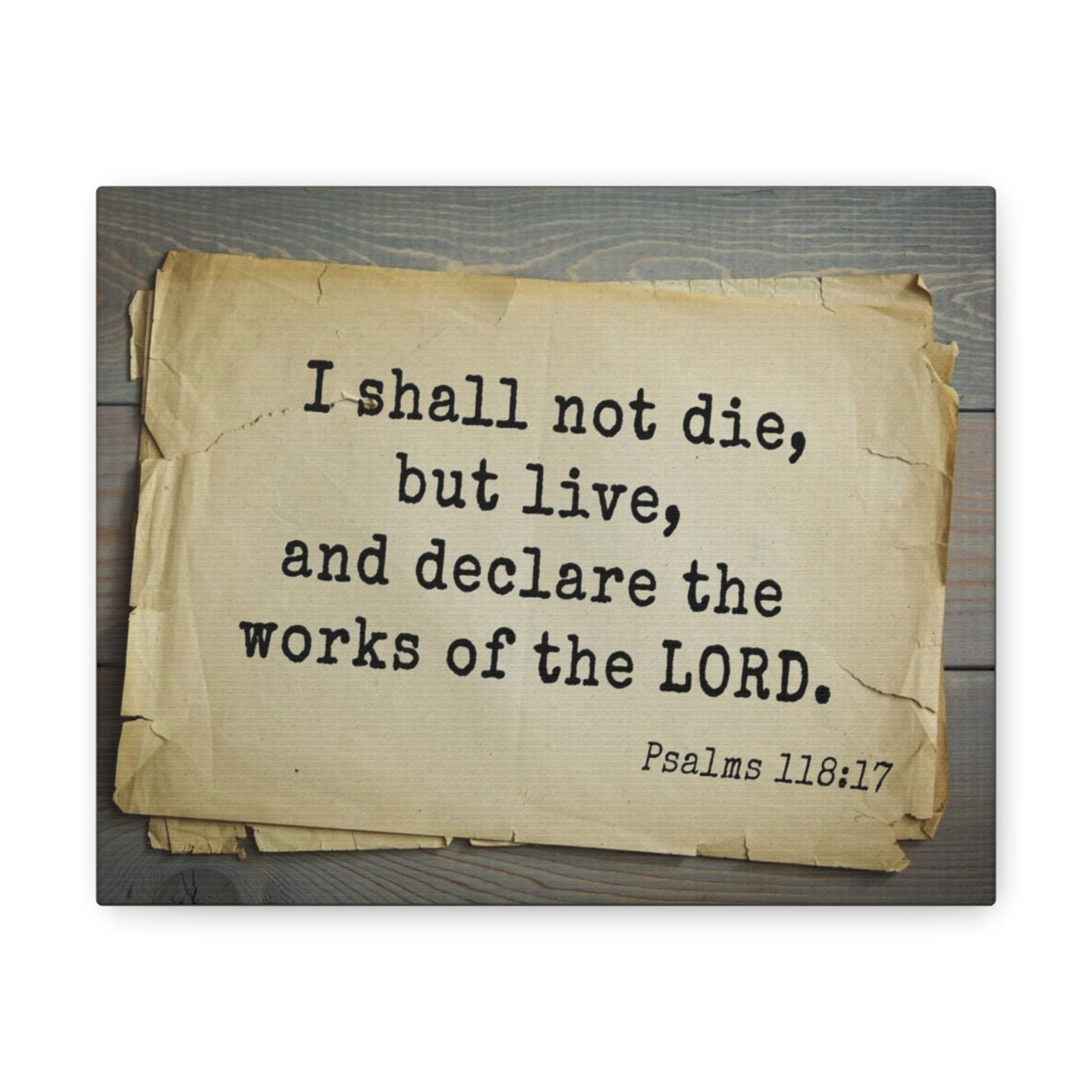 Scripture Walls Works Of The Lord Psalms 118:17 Bible Verse Canvas Christian Wall Art Bible Verse Print Ready To Hang Unframed-Express Your Love Gifts