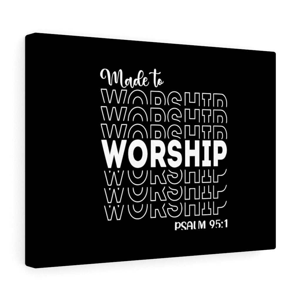 Scripture Walls Worship More Psalm 95:1 Bible Verse Canvas Christian Wall Art Ready to Hang Unframed-Express Your Love Gifts
