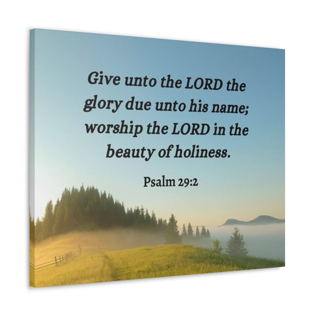 Scripture Walls Worship The Lord Psalm 29:2 Bible Verse Canvas Christian Wall Art Ready to Hang Unframed-Express Your Love Gifts