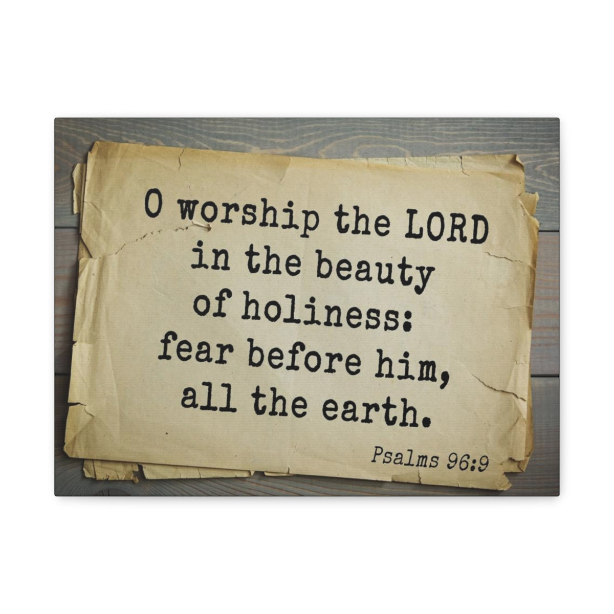 Scripture Walls Worship The Lord Psalms 96:9 Bible Verse Canvas Christian Wall Art Bible Verse Print Ready To Hang Unframed-Express Your Love Gifts