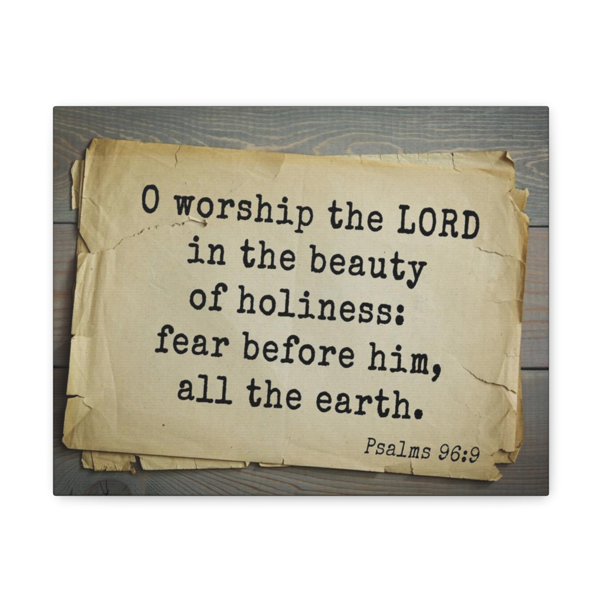 Scripture Walls Worship The Lord Psalms 96:9 Bible Verse Canvas Christian Wall Art Bible Verse Print Ready To Hang Unframed-Express Your Love Gifts