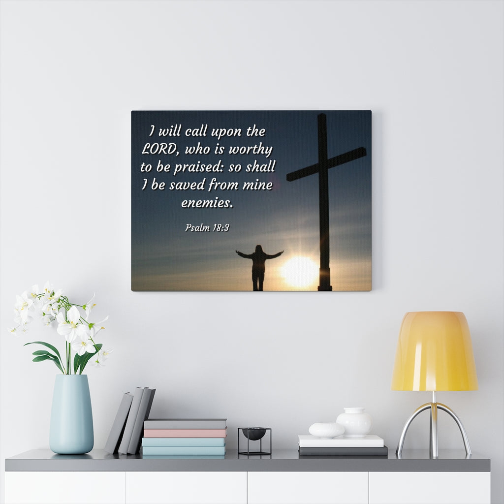 Scripture Walls Worthy Psalm 18:3 Bible Verse Canvas Christian Wall Art Ready to Hang Unframed-Express Your Love Gifts