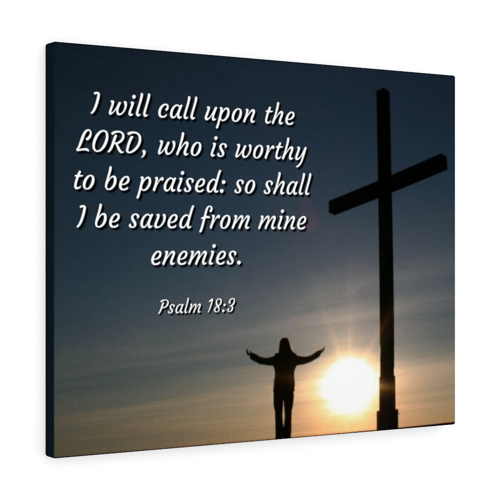 Scripture Walls Worthy Psalm 18:3 Bible Verse Canvas Christian Wall Art Ready to Hang Unframed-Express Your Love Gifts