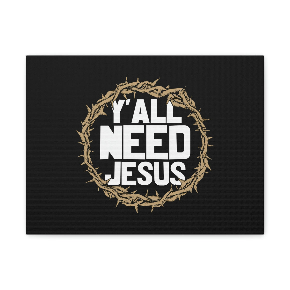 Scripture Walls Y'all Need Jesus John 4:14 Christian Wall Art Bible Verse Print Ready to Hang Unframed-Express Your Love Gifts