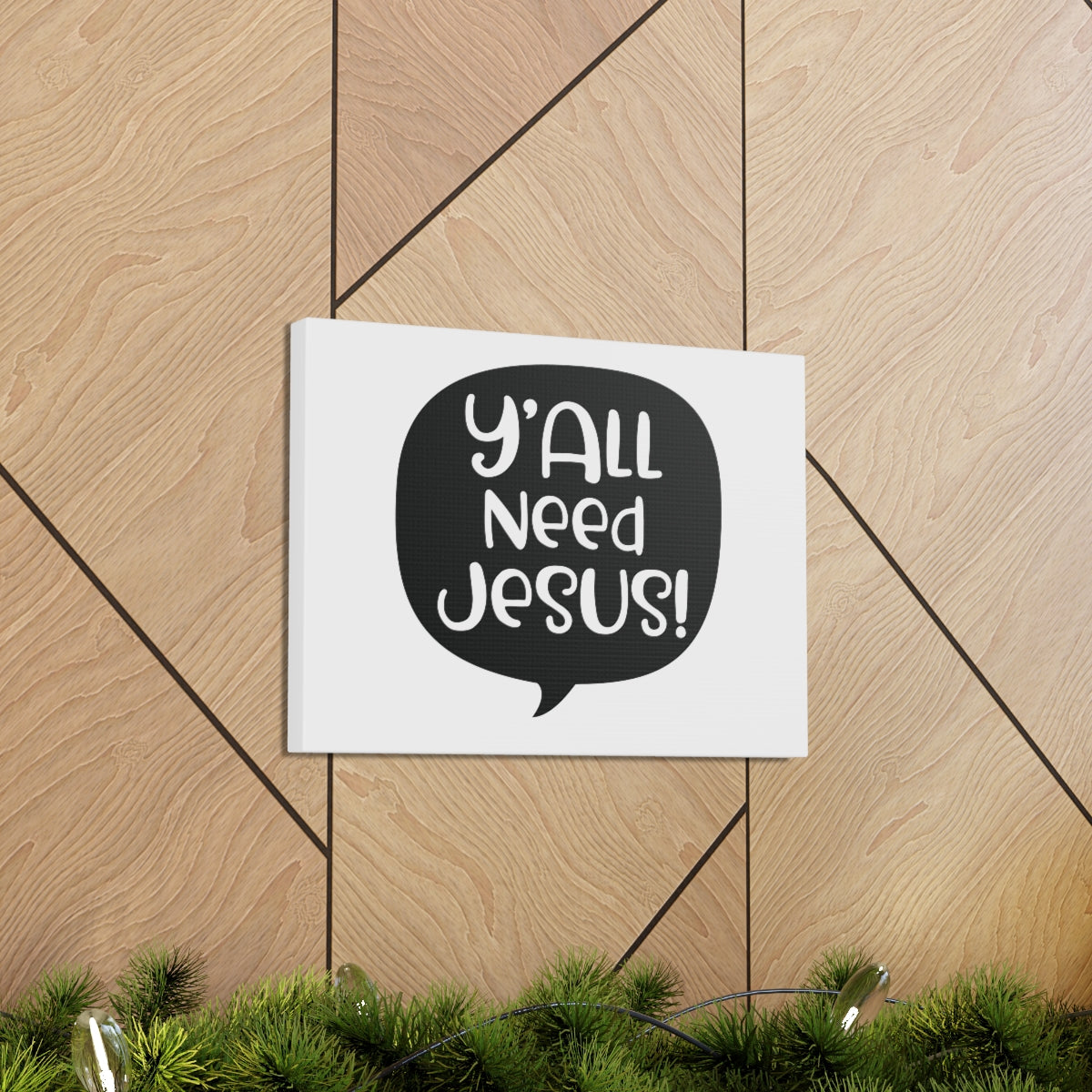 Scripture Walls Y'all Need Jesus Psalm 37:4 Christian Wall Art Print Ready to Hang Unframed-Express Your Love Gifts