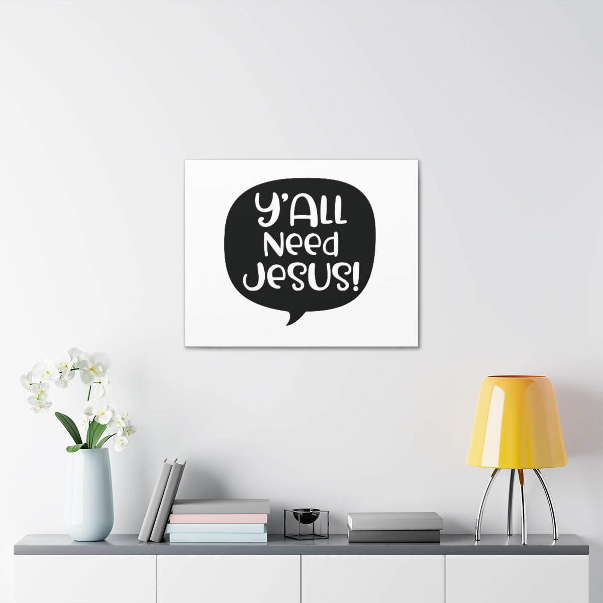 Scripture Walls Y'all Need Jesus Psalm 37:4 Christian Wall Art Print Ready to Hang Unframed-Express Your Love Gifts