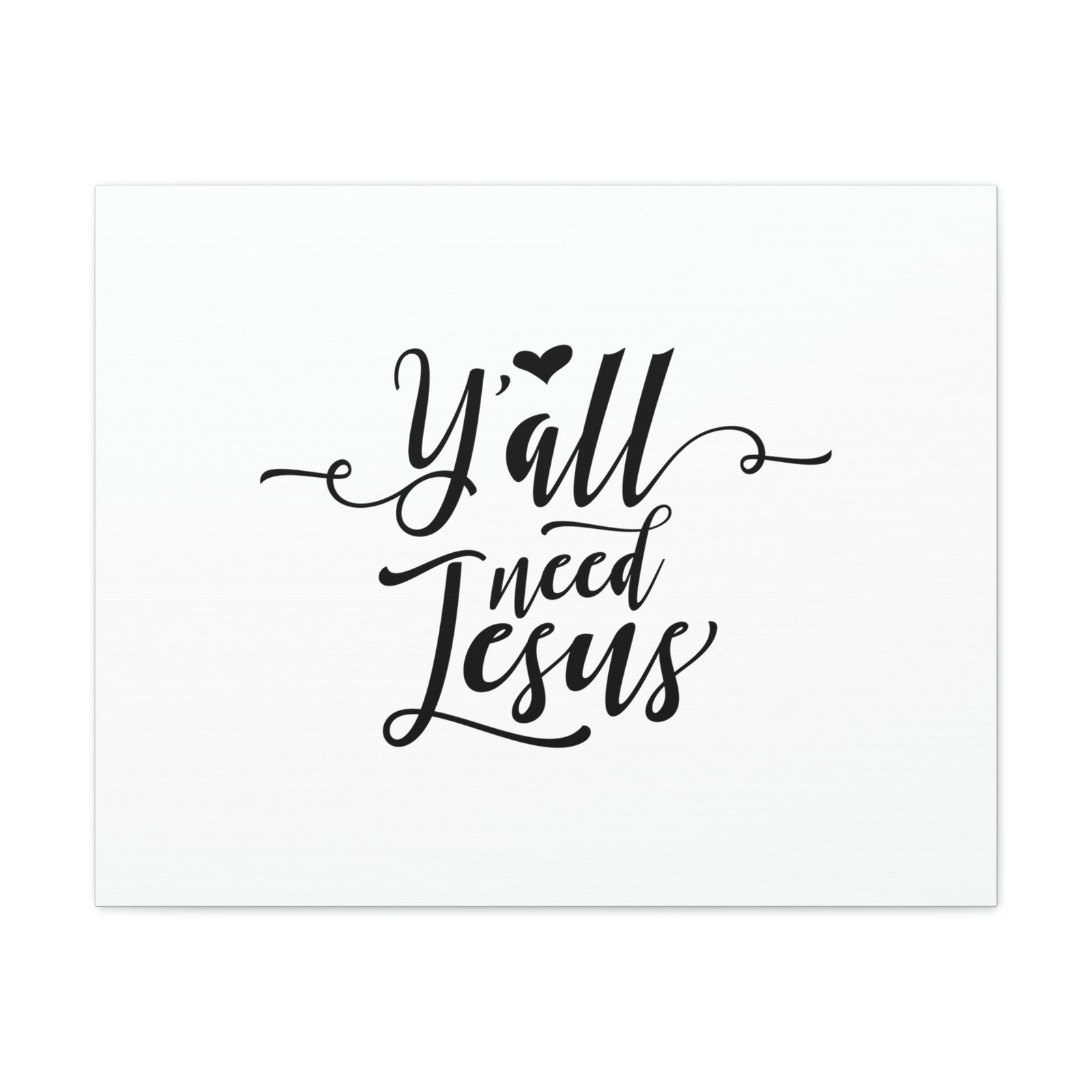 Scripture Walls Ya'll Need Jesus Hebrews 12:2 Christian Wall Art Bible Verse Print Ready to Hang Unframed-Express Your Love Gifts
