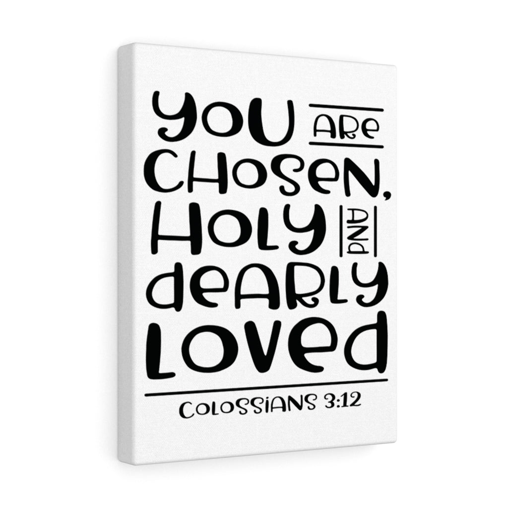 Scripture Walls You Are Chosen Colossians 3:12 Bible Verse Canvas Christian Wall Art Ready to Hang Unframed-Express Your Love Gifts