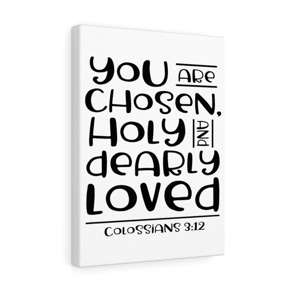 Scripture Walls You Are Chosen Colossians 3:12 Bible Verse Canvas Christian Wall Art Ready to Hang Unframed-Express Your Love Gifts