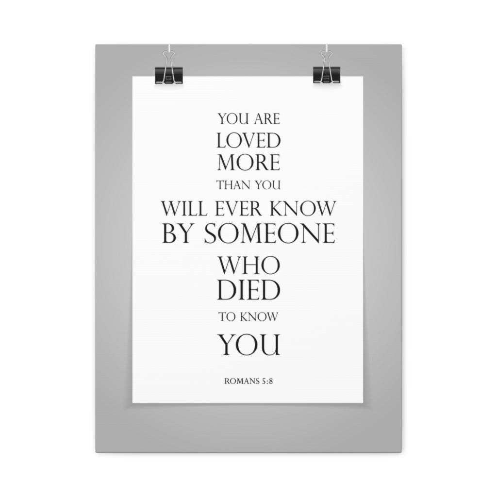 Scripture Walls You Are Loved More Romans 5:8 Bible Verse Canvas Christian Wall Art Ready To Hang Unframed-Express Your Love Gifts