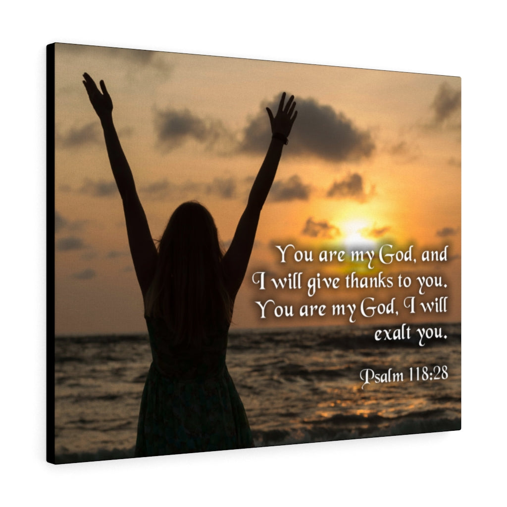 Scripture Walls You Are My God Psalm 118:28 Bible Verse Canvas Christian Wall Art Ready to Hang Unframed-Express Your Love Gifts