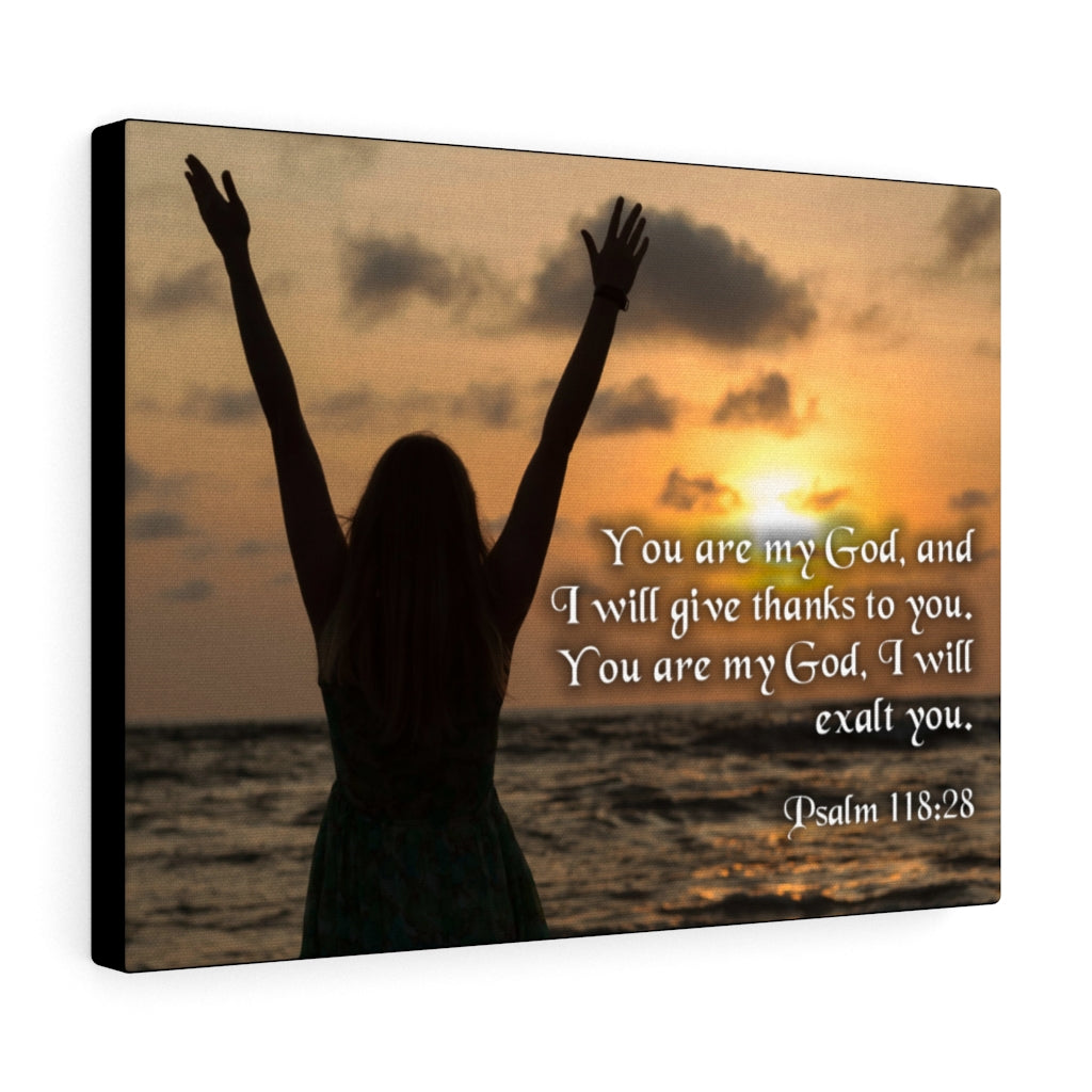 Scripture Walls You Are My God Psalm 118:28 Bible Verse Canvas Christian Wall Art Ready to Hang Unframed-Express Your Love Gifts