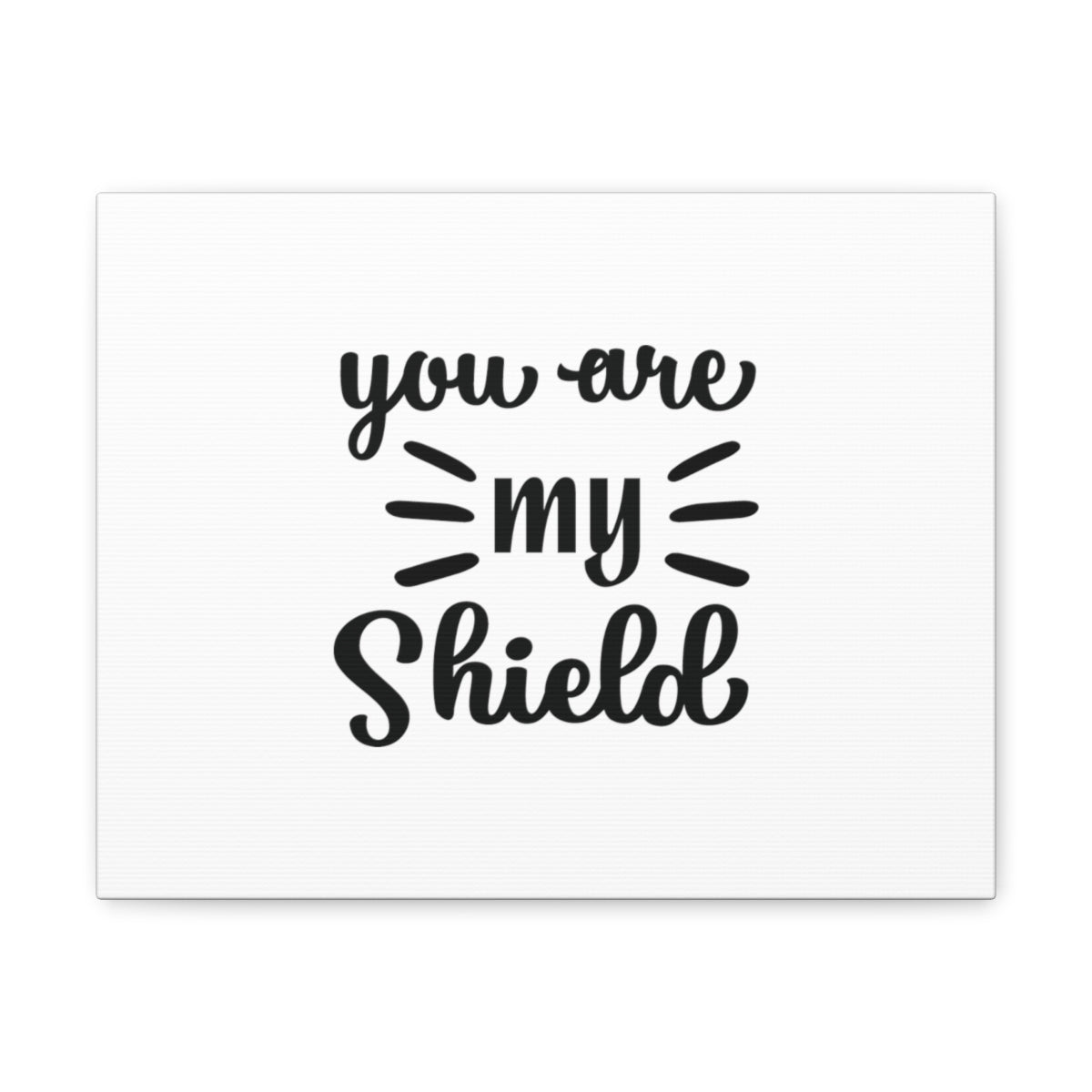 Scripture Walls You Are My Shield Psalm 3:3 Christian Wall Art Bible Verse Print Ready to Hang Unframed-Express Your Love Gifts