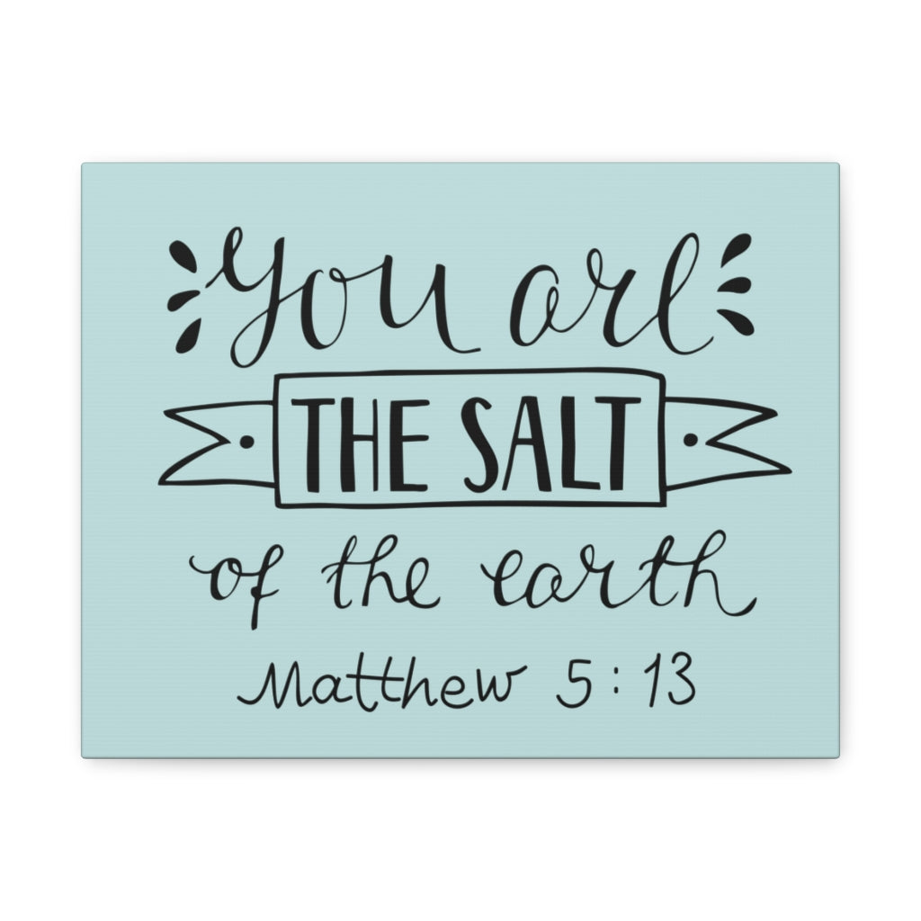 Scripture Walls You Are The Salt Matthew 5:13 Christian Wall Art Bible Verse Print Ready To Hang Unframed-Express Your Love Gifts