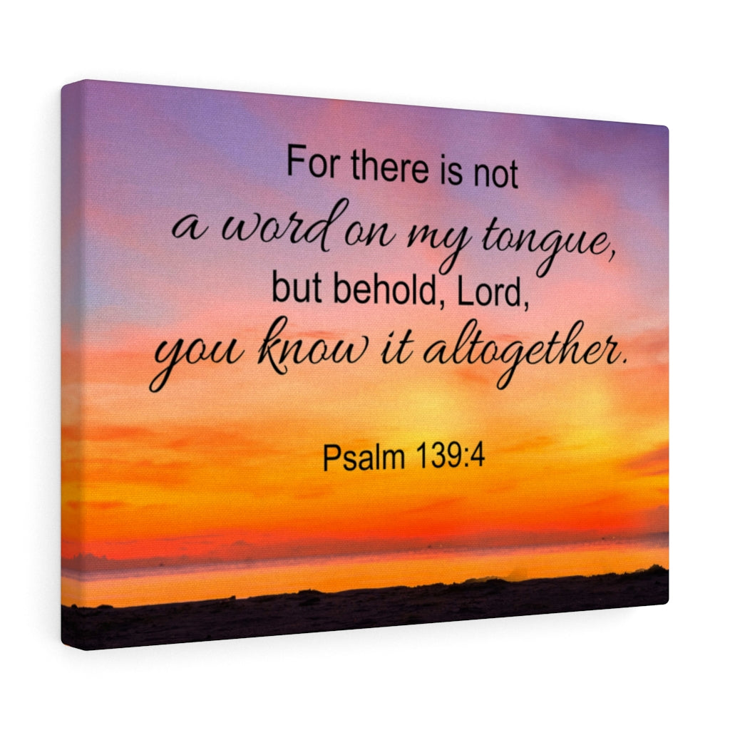 Scripture Walls You Know It All Together Psalm 139:4 Bible Verse Canvas Christian Wall Art Ready to Hang Unframed-Express Your Love Gifts