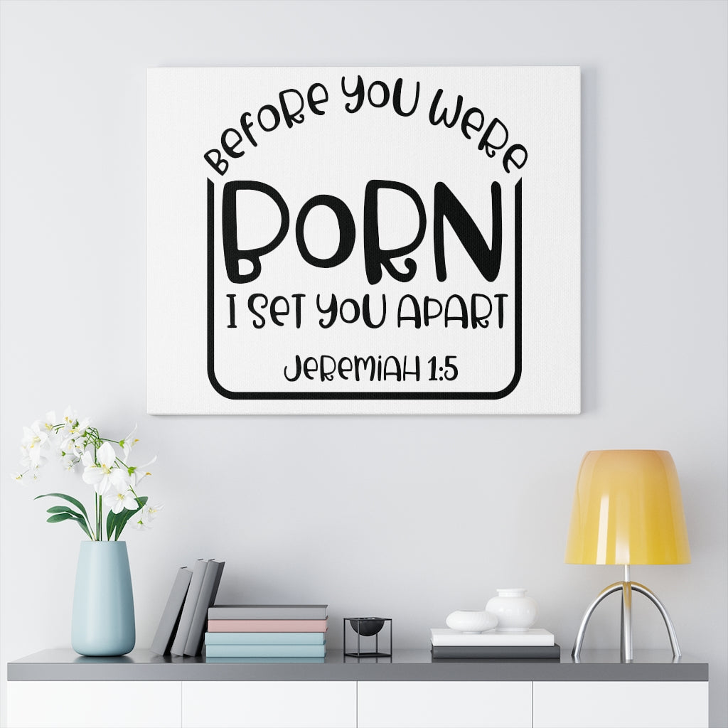 Scripture Walls You Were Born Jeremiah 1:5 Bible Verse Canvas Christian Wall Art Ready to Hang Unframed-Express Your Love Gifts