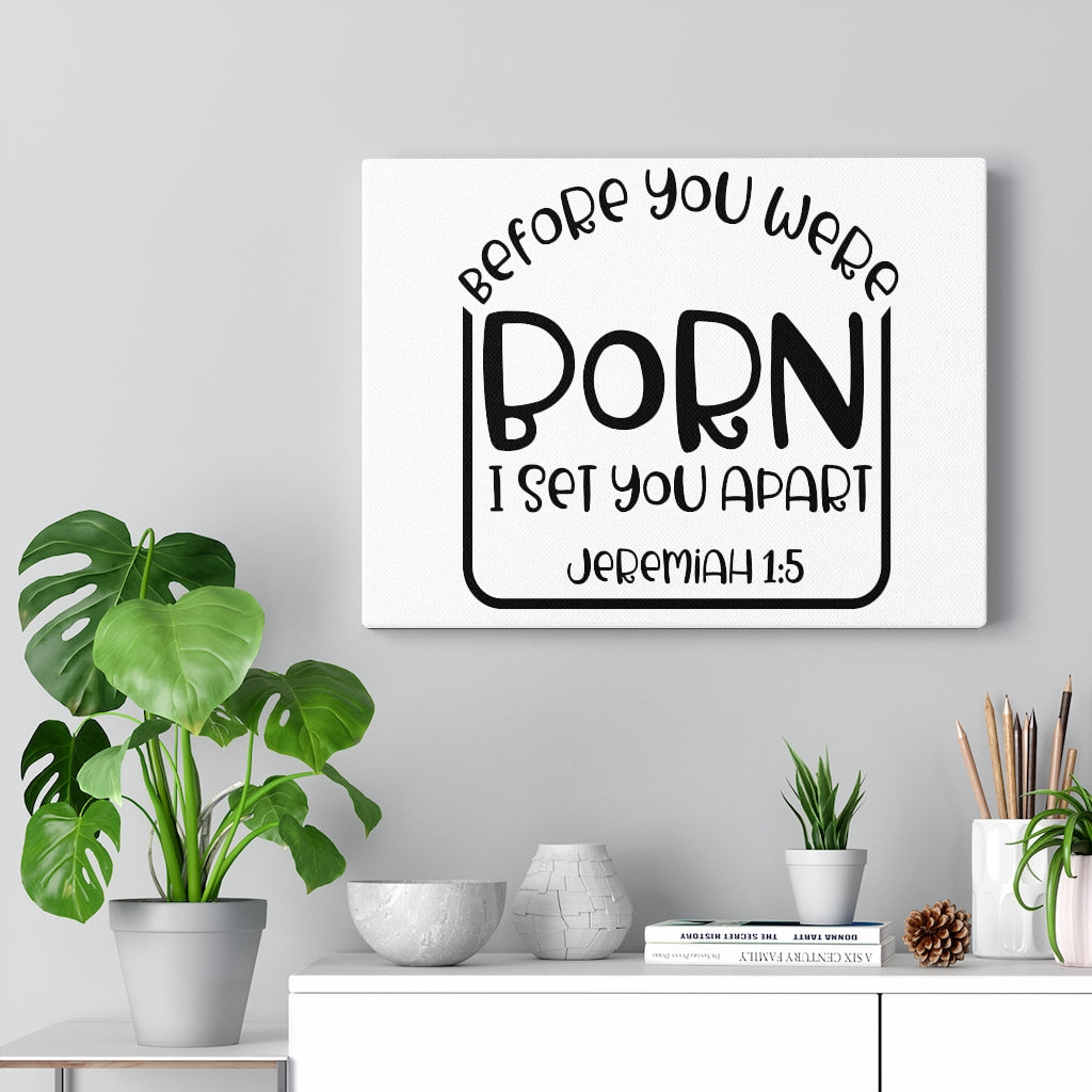 Scripture Walls You Were Born Jeremiah 1:5 Bible Verse Canvas Christian Wall Art Ready to Hang Unframed-Express Your Love Gifts