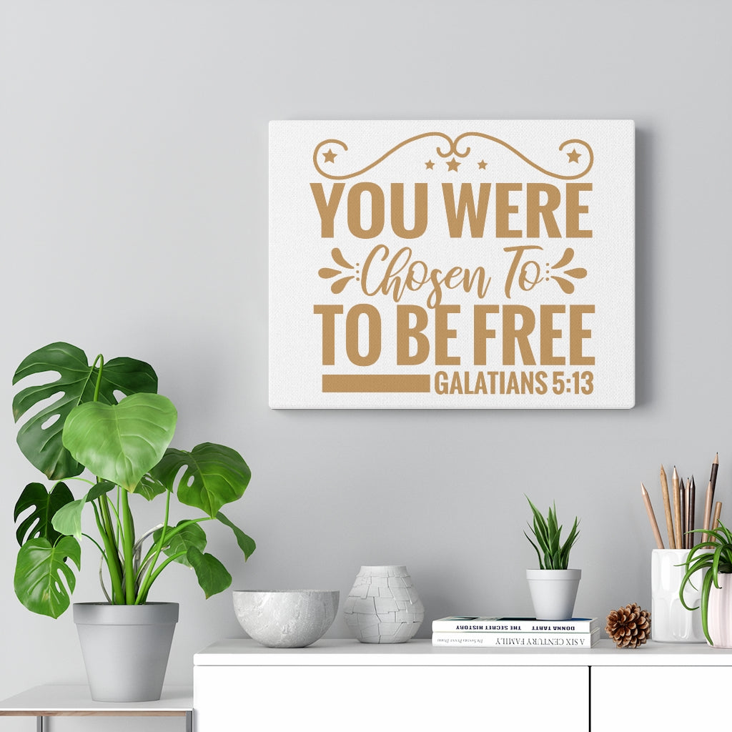 Scripture Walls You Were Chosen Galatians 5:13 Christian Wall Art Print Ready to Hang Unframed-Express Your Love Gifts