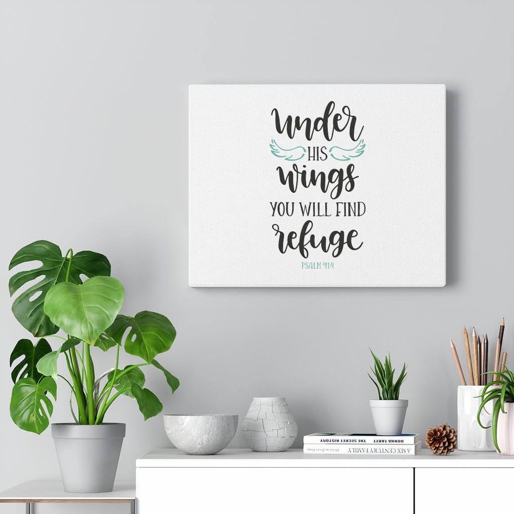Scripture Walls You Will Find Refuge Psalm 91:4 Bible Verse Canvas Christian Wall Art Ready to Hang Unframed-Express Your Love Gifts