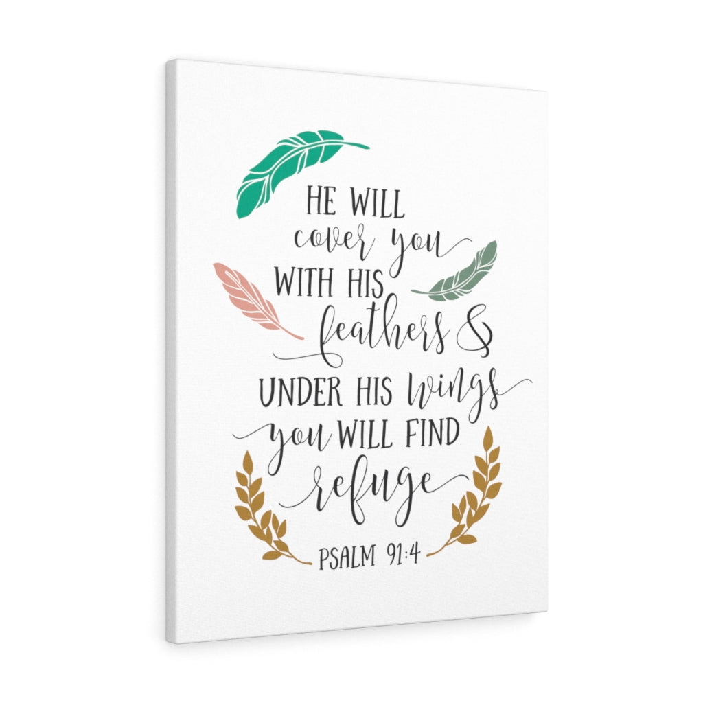 Scripture Walls You Will Find Refuge Psalm 91:4 Bible Verse Canvas Christian Wall Art Ready to Hang Unframed-Express Your Love Gifts