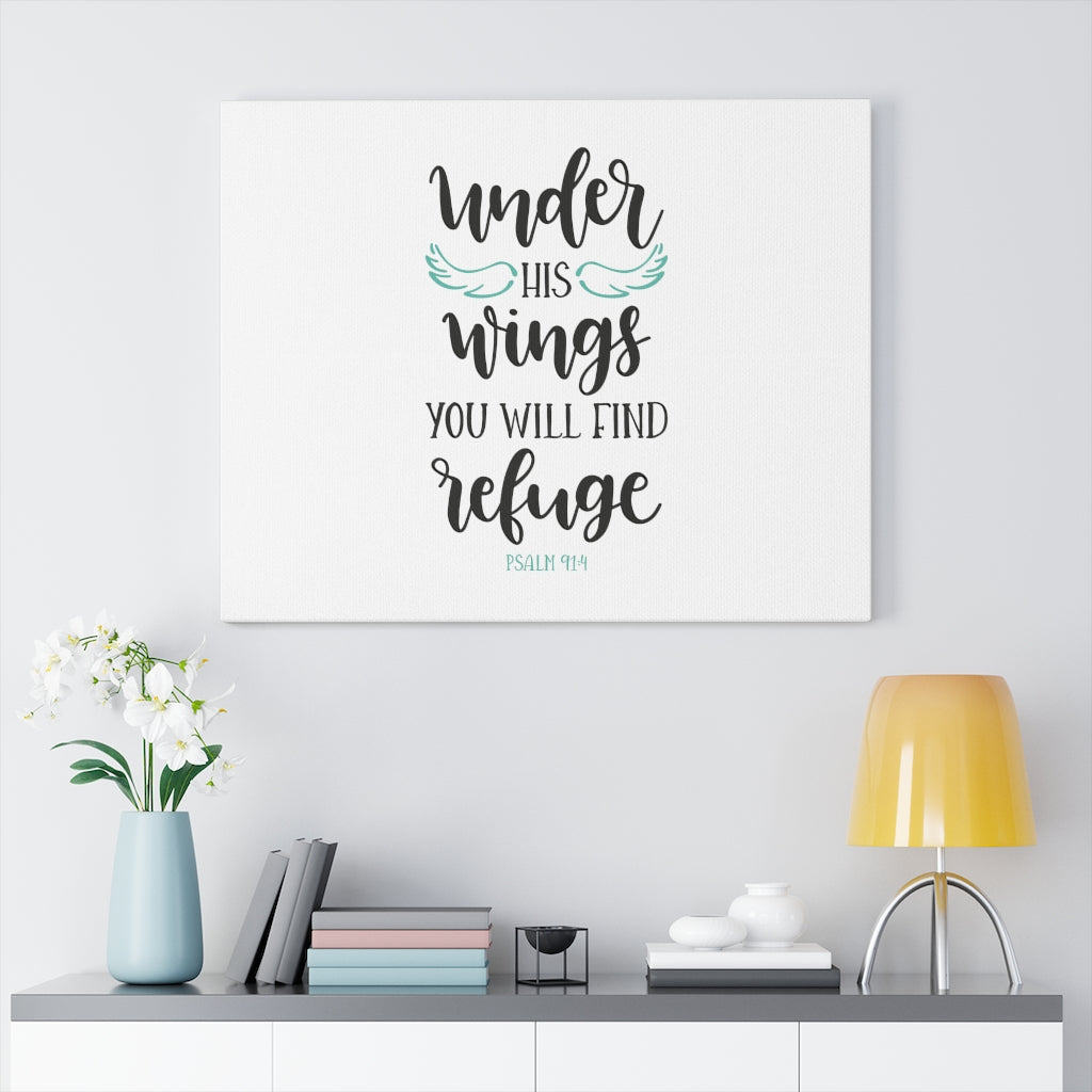 Scripture Walls You Will Find Refuge Psalm 91:4 Bible Verse Canvas Christian Wall Art Ready to Hang Unframed-Express Your Love Gifts