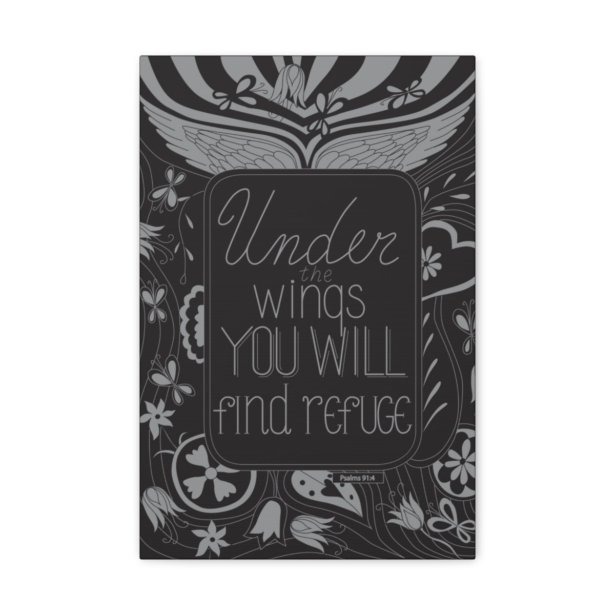 Scripture Walls You Will Find Refuge Psalm 91:4 Dark Bible Verse Canvas Christian Wall Art Ready to Hang Unframed-Express Your Love Gifts