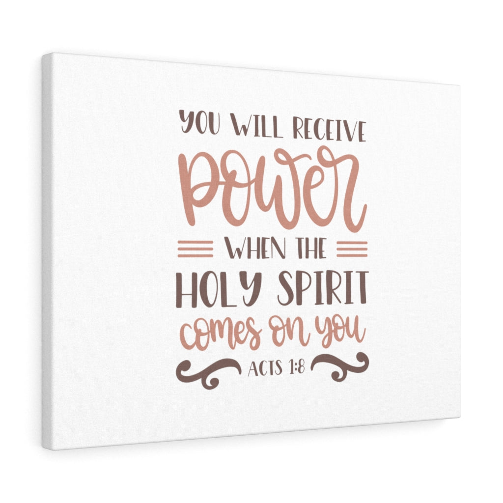 Scripture Walls You Will Receive Power Acts 1:8 Bible Verse Canvas Christian Wall Art Ready to Hang Unframed-Express Your Love Gifts
