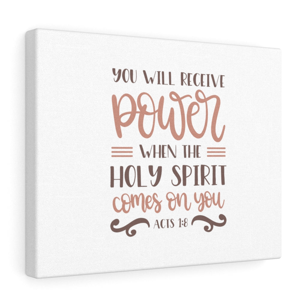 Scripture Walls You Will Receive Power Acts 1:8 Bible Verse Canvas Christian Wall Art Ready to Hang Unframed-Express Your Love Gifts