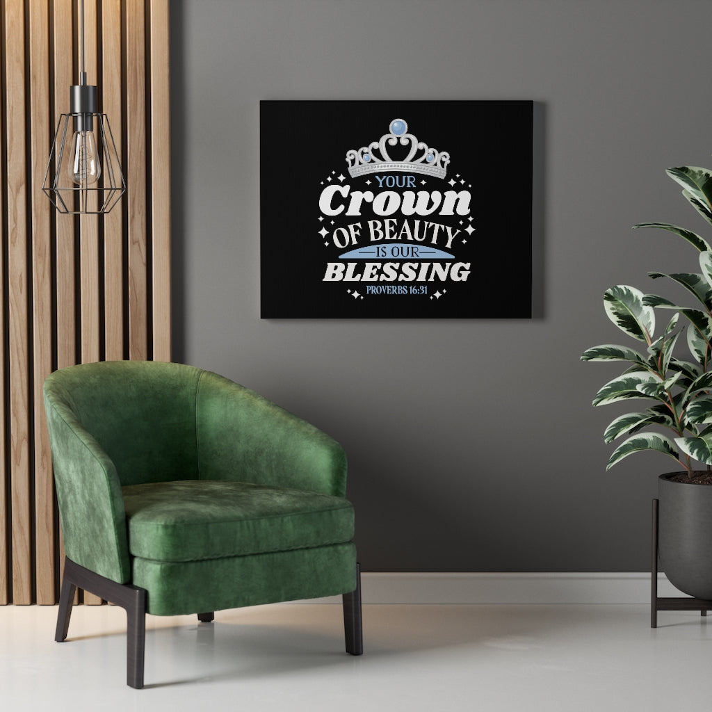 Scripture Walls Your Crown Of Beauty Proverbs 16:31 Bible Verse Canvas Christian Wall Art Ready to Hang Unframed-Express Your Love Gifts